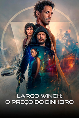 Largo Winch: Preço do Dinheiro